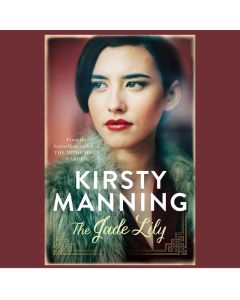 The Jade Lily - by Kirsty Manning